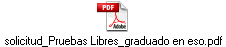 solicitud_Pruebas Libres_graduado en eso.pdf